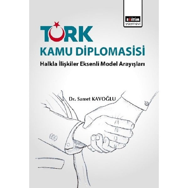 Türk Kamu Diplomasisi | Eğitim Yayınevi (İnce Kapak)