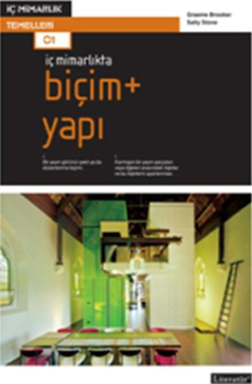 İç Mimarlıkta: Biçim + Yapı | Literatür Yayıncılık (İnce Kapak)