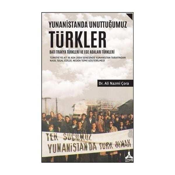 Yunanistanda Unuttuğumuz Türkler - Batı Trakya Türkleri ve Ege Adaları Türkleri