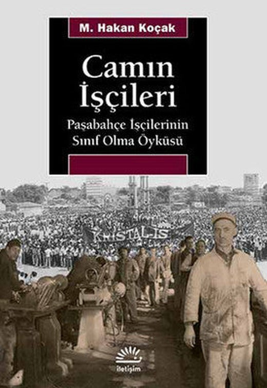 Camın İşçileri | İletişim Yayınları