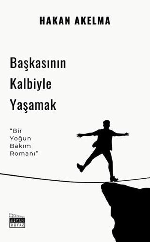 Başkasının Kalbiyle Yaşamak
