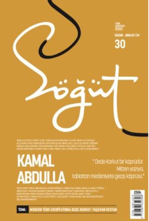 Söğüt - Türk Edebiyatı Dergisi Sayı 30 / Kasım - Aralık 2024 | Söğüt Dergisi Yayınları (Ciltsiz)