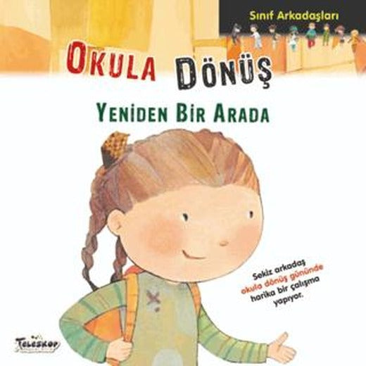 Okula Dönüş - Sınıf Arkadaşları | Teleskop Popüler Bilim (Ciltsiz)