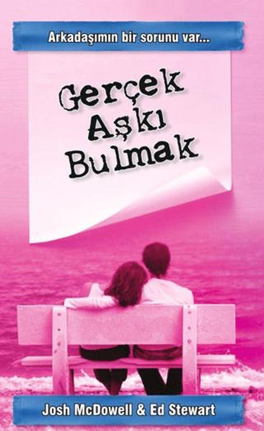 Gerçek Aşkı Bulmak