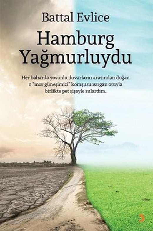 Hamburg Yağmurluydu | Cinius
