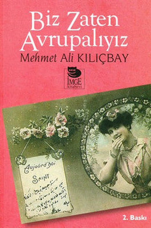 Biz Zaten Avrupalıyız | İmge Kitabevi