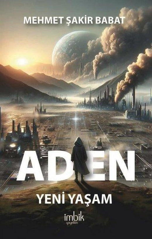 Aden - Yeni Yaşam | İmbik Yayınları (İnce Kapak)