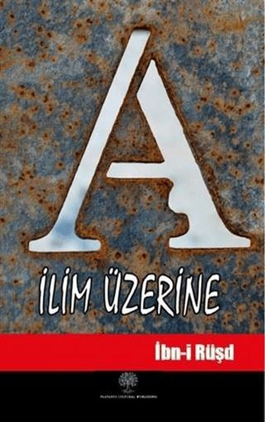 İlim Üzerine | Platanus Publishing (Ciltsiz)