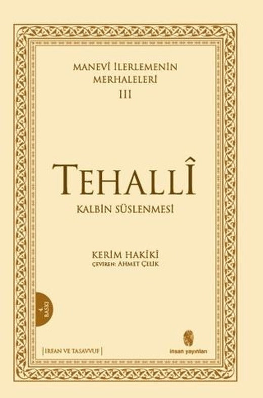 Manevi İlerlemenin Merhaleleri 3 Tehalli