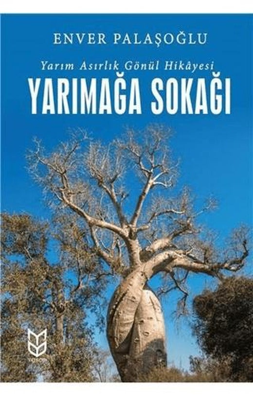 Yarımağa Sokağı - Yarım Asırlık Gönül Hikayesi | Yason Yayıncılık (Ciltsiz)