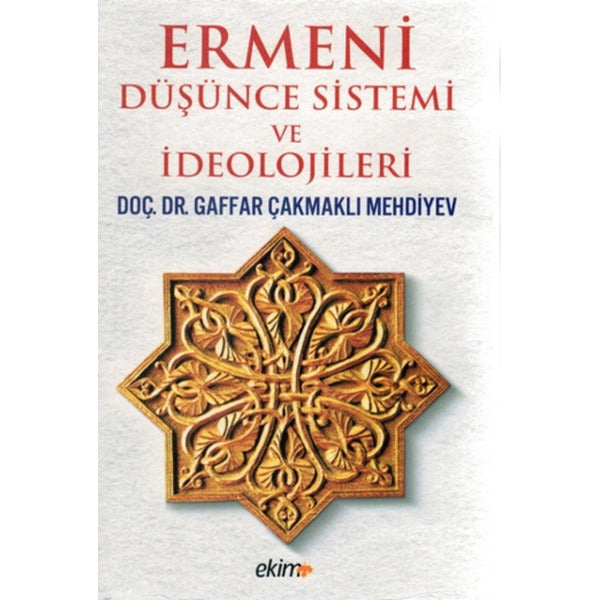 Ermeni Düşünce Sistemi ve İdeolojileri