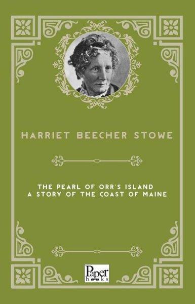 The Pearl of Orr's Island: A Story of the Coast of Maine | Paper Books (İnce Kapak)  - Resim 1