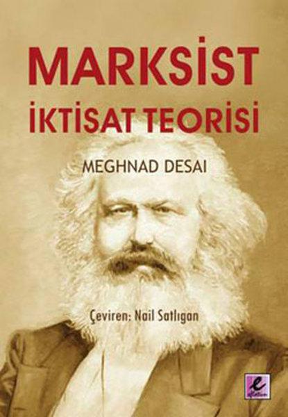 Marksist İktisat Teorisi | Efil Yayınevi Yayınları (e-Kitap)  - Resim 1