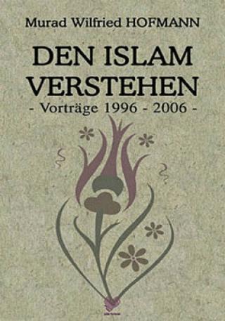 Den Islam Verstehen (Almanca Konferanslar) | Çağrı Yayınları (Ciltsiz)  - Resim 1