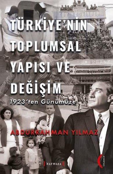 Türkiye'nin Toplumsal Yapısı ve Değişim - 1923'ten Günümüze | Kırmızı Yayınları (İnce Kapak)  - Resim 1