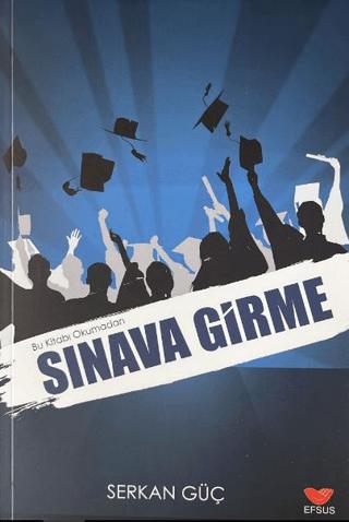 Bu Kitabı Okumadan Sınava Girme