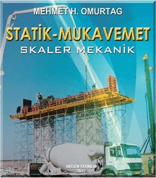 Statik - Mukavemet (Skaler Mekanik)