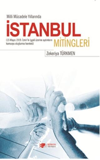 İstanbul Mitingleri | Berikan Yayınevi (Ciltsiz)  - Resim 1