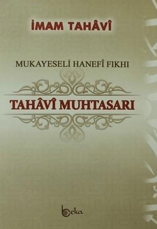 Tahavi Muhtasarı | Beka Yayınları (Ciltli)  - Resim 1