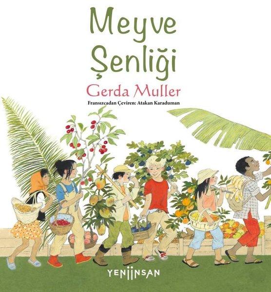 Meyve Şenliği | Yeni İnsan Yayınevi (İnce Kapak)  - Resim 1