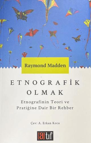 Etnografik Olmak | Atıf Yayınları (Ciltsiz)  - Resim 1