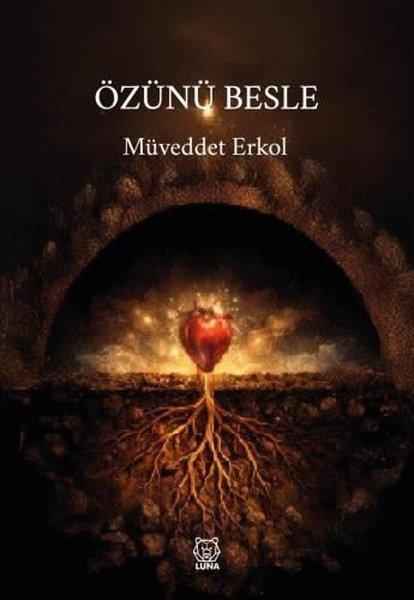 Özünü Besle | Luna Yayınları (İnce Kapak)  - Resim 1