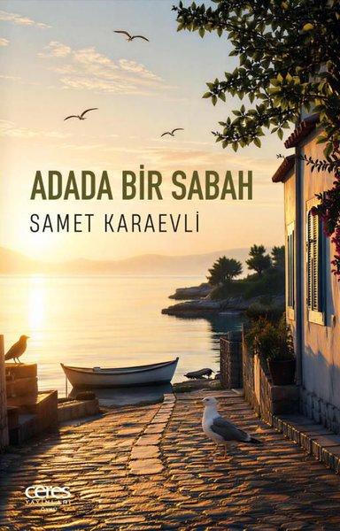 Adada Bir Sabah | Ceres Yayınları (İnce Kapak)  - Resim 1