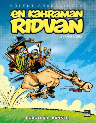 En Kahraman Rıdvan: Robotlar - Banker | Marmara Çizgi (Ciltsiz)  - Resim 1