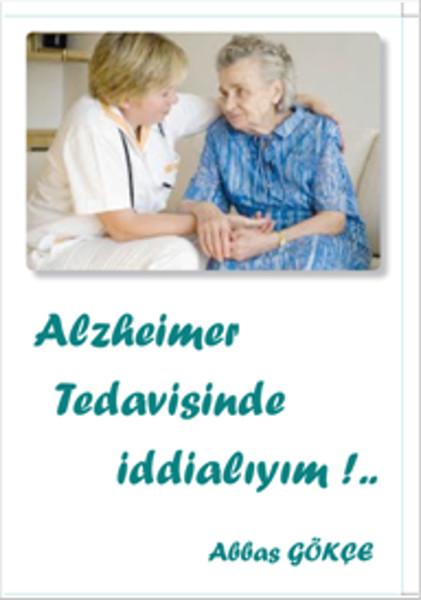 Alzheimer Tedavisinde İddialıyım!... | Kutup Yıldızı Yayınları - Araştırma - İnceleme Dizisi (İnce Kapak)  - Resim 1
