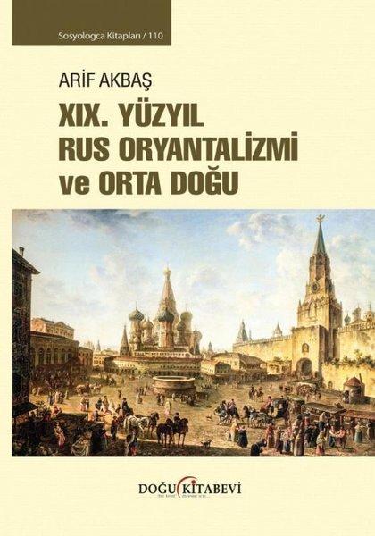 19. Yüzyıl Rus Oryantalizmi ve Orta Doğu - Sosyologca Kitapları 110 | Doğu Kitabevi (İnce Kapak)  - Resim 1
