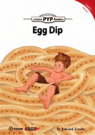 Egg Dip (PYP Readers 3) | e-future (Ciltsiz)  - Resim 1