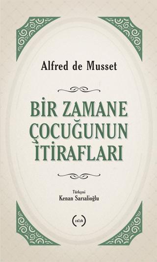 Bir Zamane Çocuğunun İtirafları | Islık Yayınları (Ciltsiz)  - Resim 1
