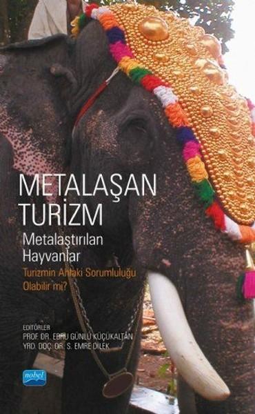 Metalaşan Turizm | Nobel Akademik Yayıncılık (İnce Kapak)  - Resim 1