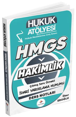 Hukuk Atölyesi HMGS Hakimlik İdari Yargılama Hukuku Ders Notları | Dizgi Kitap (Ciltsiz)  - Resim 1