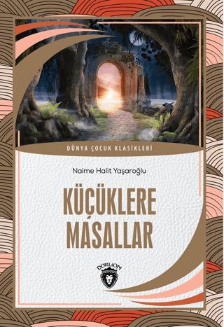Küçüklere Masallar | Dorlion Yayınları (Ciltsiz)  - Resim 1