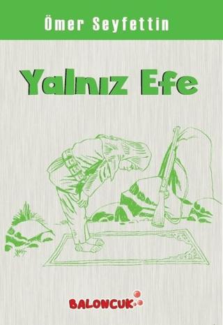 Yalnız Efe | Baloncuk (Ciltsiz)  - Resim 1