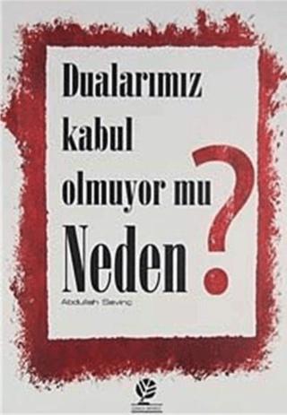 Dualarımız Kabul Olmuyor mu Neden? | Gonca Yayınevi (Ciltsiz)  - Resim 1