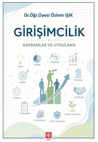 Girişimcilik Kavramlar ve Uygulama | Ekin Yayınları (Ciltsiz)  - Resim 1