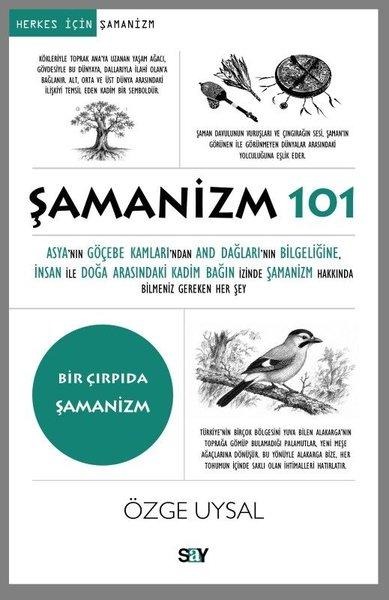 Şamanizm 101 - Bir Çırpıda Şamanizm - Herkes İçin Şamanizm | Say Yayınları (İnce Kapak)  - Resim 1