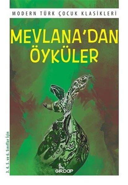 Mevlana'dan Öyküler - Modern Türk Çocuk Klasikleri | Girdap (İnce Kapak)  - Resim 1