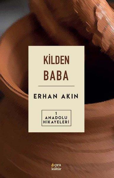 Kilden Baba - Anadolu Hikayeleri 1 | Çıra Yayınları (İnce Kapak)  - Resim 1