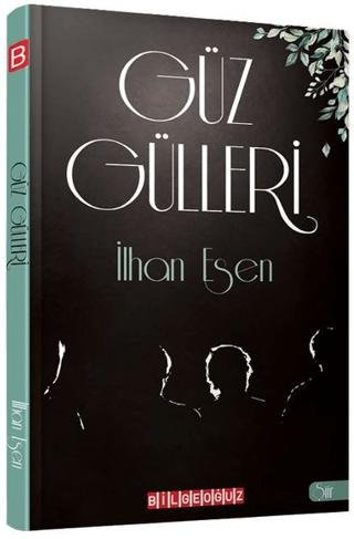 Güz Gülleri