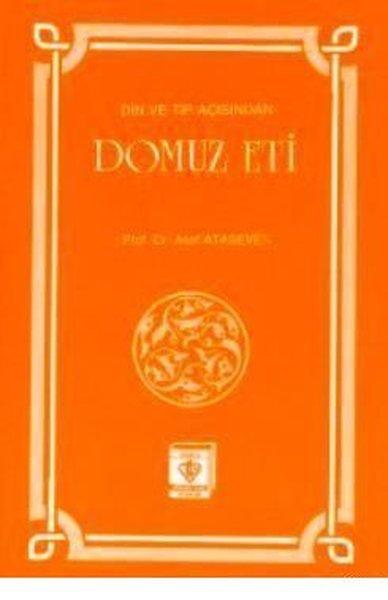 Din ve Tıp Açısından Domuz Eti | Türkiye Diyanet Vakfı Yayınları (İnce Kapak)  - Resim 1