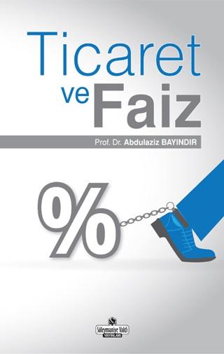 Ticaret ve Faiz | Süleymaniye Vakfı Yayınları (Ciltsiz)  - Resim 1