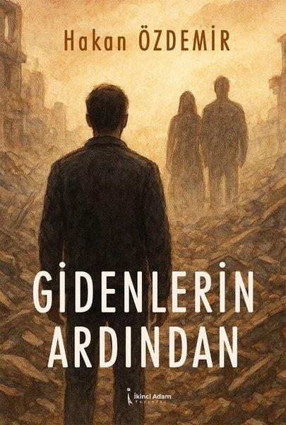 Gidenlerin Ardından | İkinci Adam Yayınları (İnce Kapak)  - Resim 1