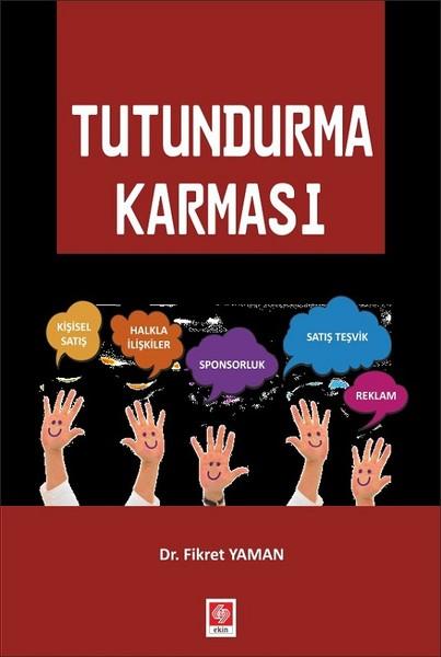 Tutundurma Karması | Ekin Basım Yayın (İnce Kapak)  - Resim 1