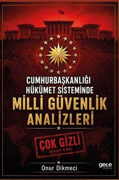 Cumhurbaşkanlığı Hükümet Sisteminde Milli Güvenlik Analizleri | Gece Kitaplığı (İnce Kapak)  - Resim 1