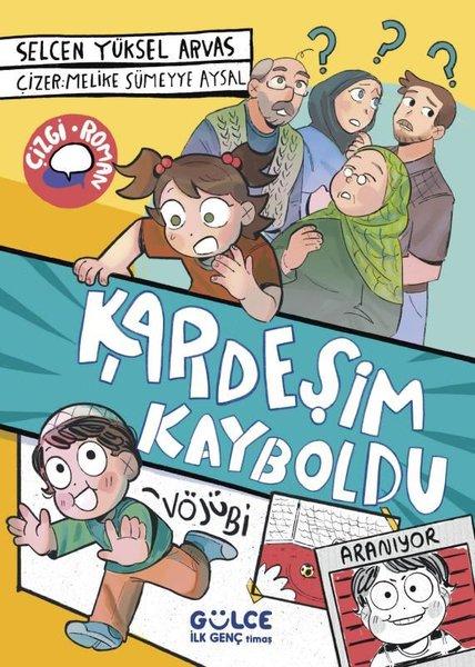 Kardeşim Kayboldu | Gülce İlk Genç (İnce Kapak)  - Resim 1