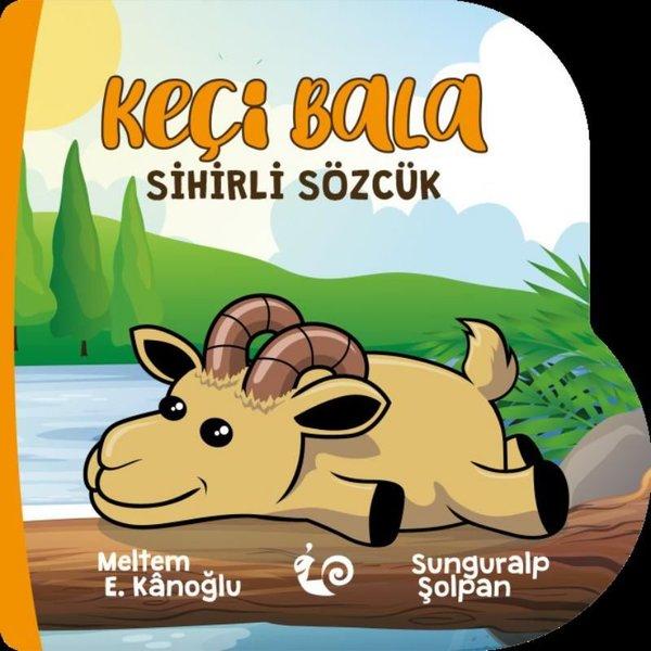 Keçi Bala - Sihirli Sözcük | Çikolata Yayınevi (İnce Kapak)  - Resim 1