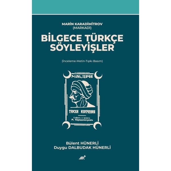 Marin Karadimitrov (Markadi) Bilgece Türkçe Söyleyişler